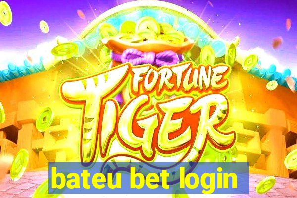 bateu bet login